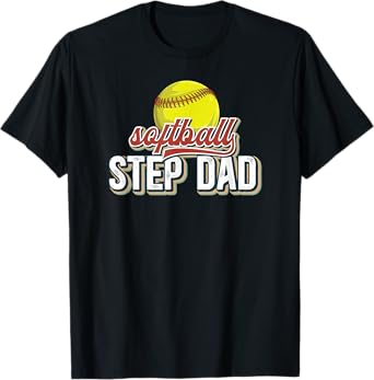 Softball Step Dad Of A Softball Player Stepfather T-Shirt