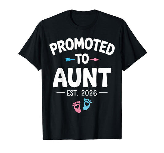 Promoted to Aunt 2026 T-Shirt