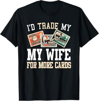 Baseball Card Collector T-Shirt