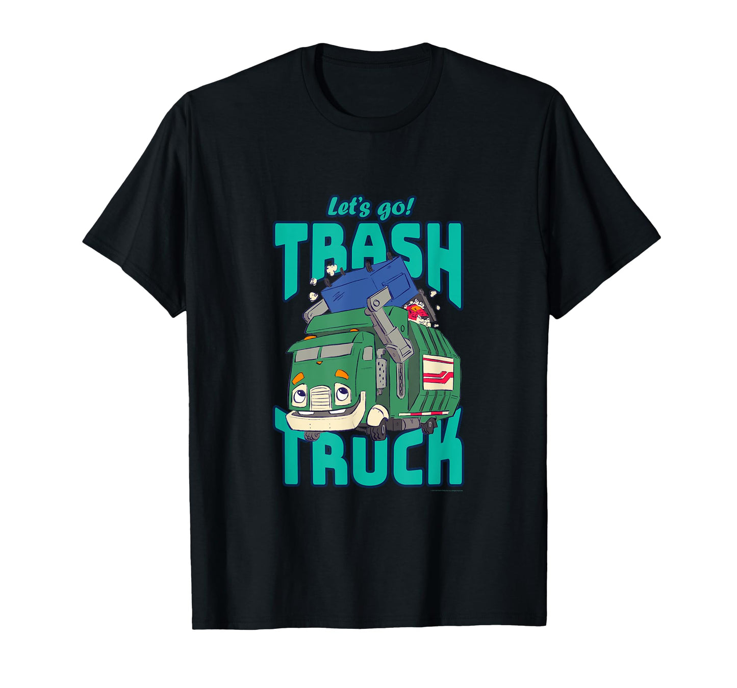 Trash Trucks Let's Go Big Logo T-Shirt