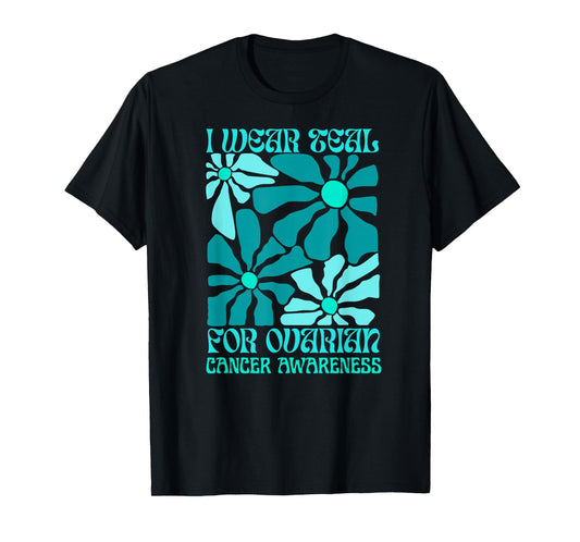 We Wear Teal Retro Flowers Ovarian Cancer Awareness 2025 T-Shirt