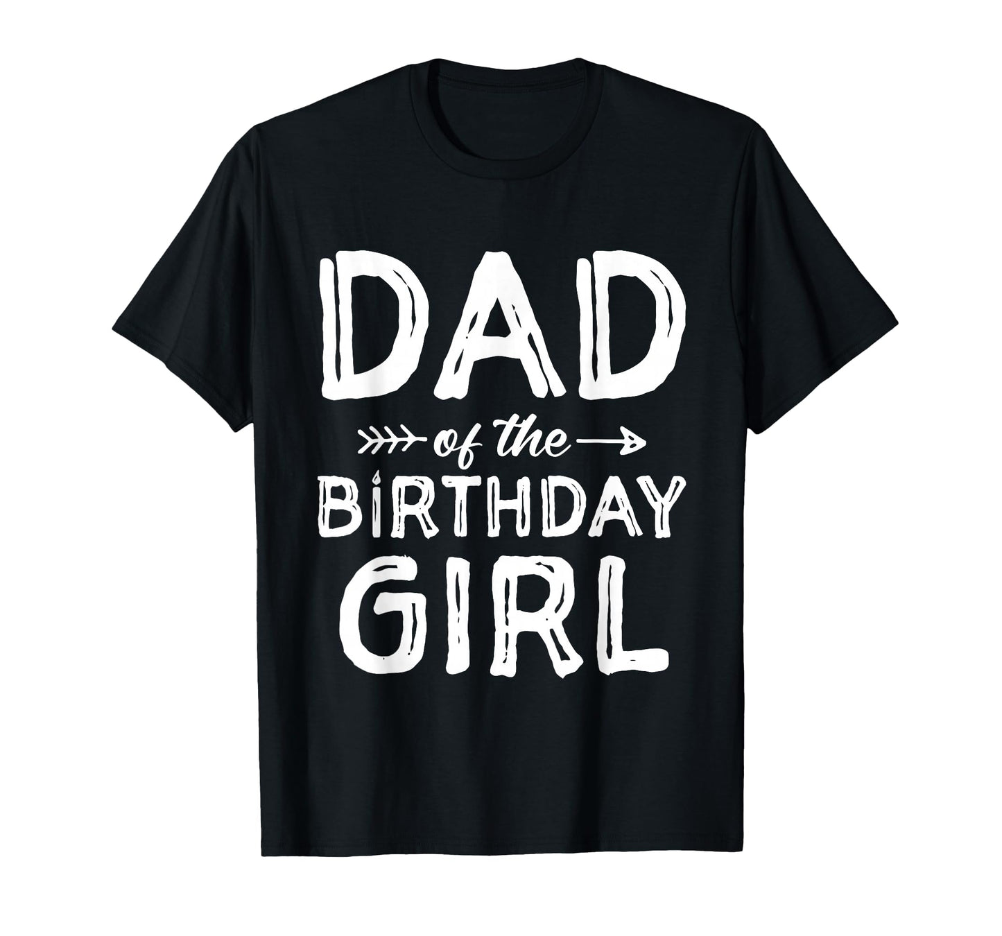 Dad of the Birthday Girl Father's Day Men T-Shirt
