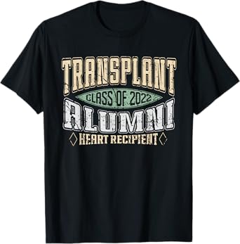 Vintage Transplant Alumni 2022 a Heart Transplant Recipient T-Shirt