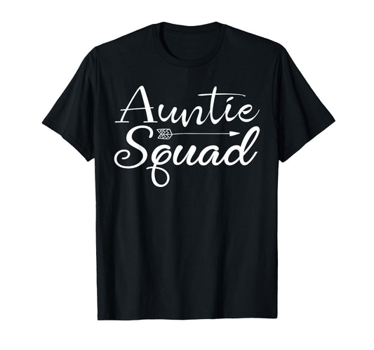 Auntie Squad Aunt Birthday Gift T-Shirt