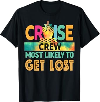 Most Likely To Get Lost Cruise Crew Family Vacation Matching T-Shirt