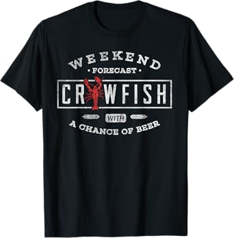 Crawfish Boil Shirt Weekend Forecast Cajun and Beer Party T-Shirt