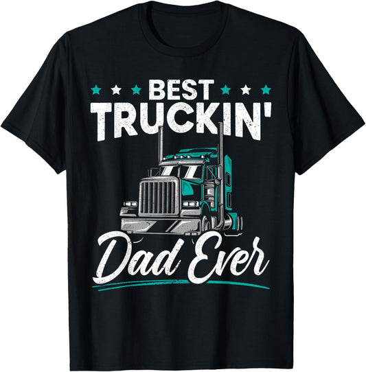 for a Trucker Dad Fathers Day T-Shirt