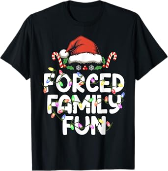 Forced Family Fun Christmas Pajamas Funny T-Shirt