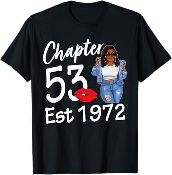 Chapter 53 Est 1972 53rd Birthday Black Afro Girl Women T-Shirt
