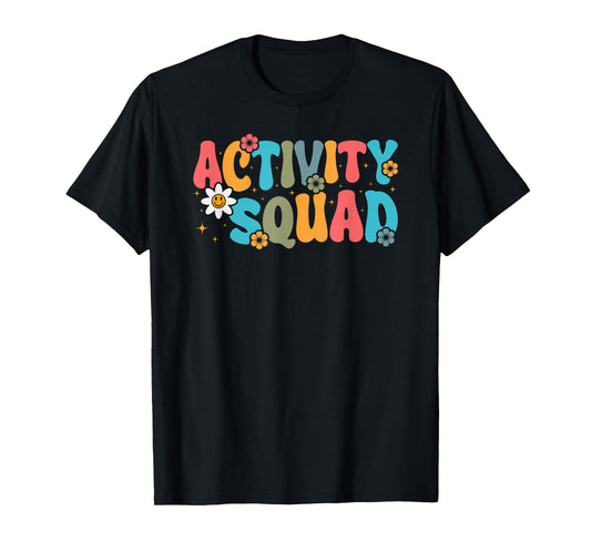 Activity Assistant Squad Team Professionals Week Director T-Shirt