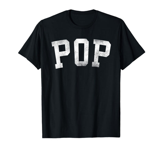 Pop - Classic Bold Font Father's Day Pop T-Shirt