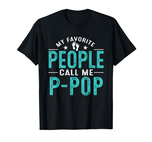 My Favorite People Call Me P-pop Vintage Funny P-pop Father T-Shirt