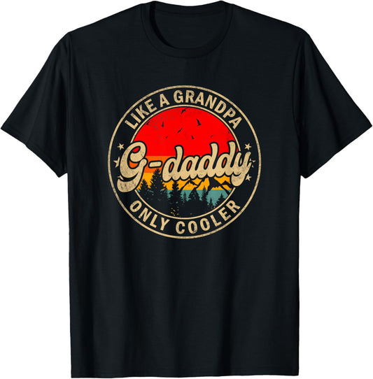 Mens G-daddy Like A Grandpa Only Cooler Funny Papa Grandpa T-Shirt