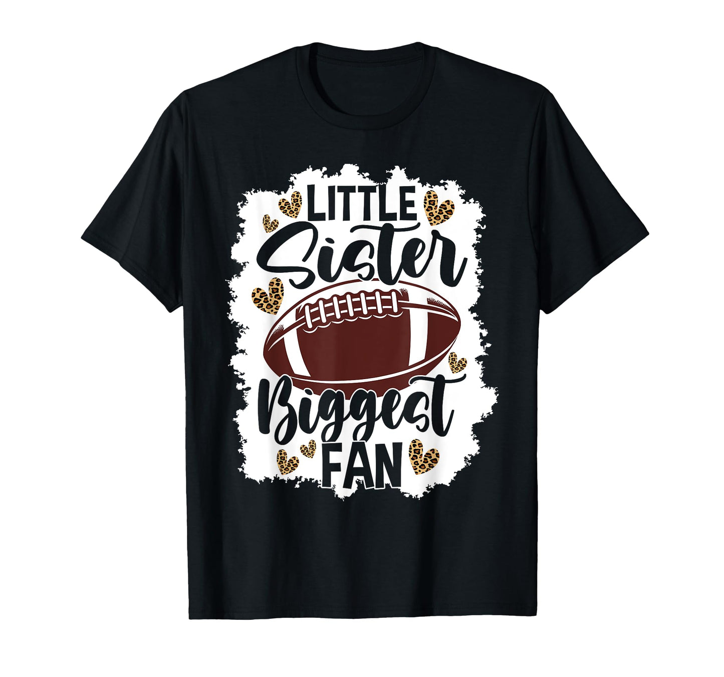 Football Little Sister Biggest Fan Football Sister T-Shirt