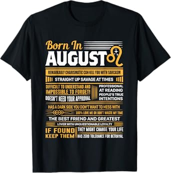 August Birthday Gifts - Born In August Leo T-Shirt T-Shirt