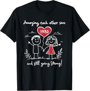 Annoying Each Other Since 1980 45th Wedding Anniversary T-Shirt
