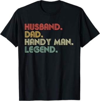 Husband Dad Handyman Funny Fixologist Carpenter Craftsman T-Shirt