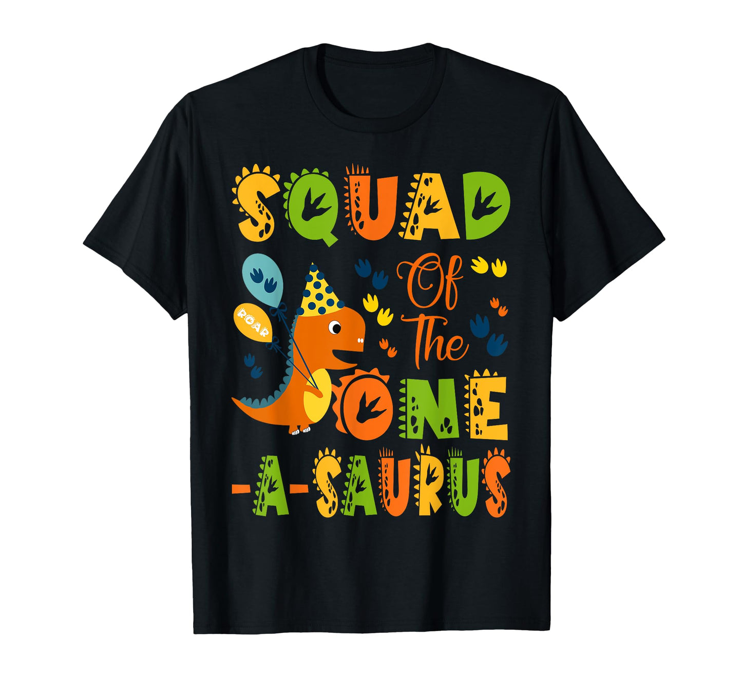 Squad of The One-A-Saurus 1St Birthday Dinosaur Party T-Shirt