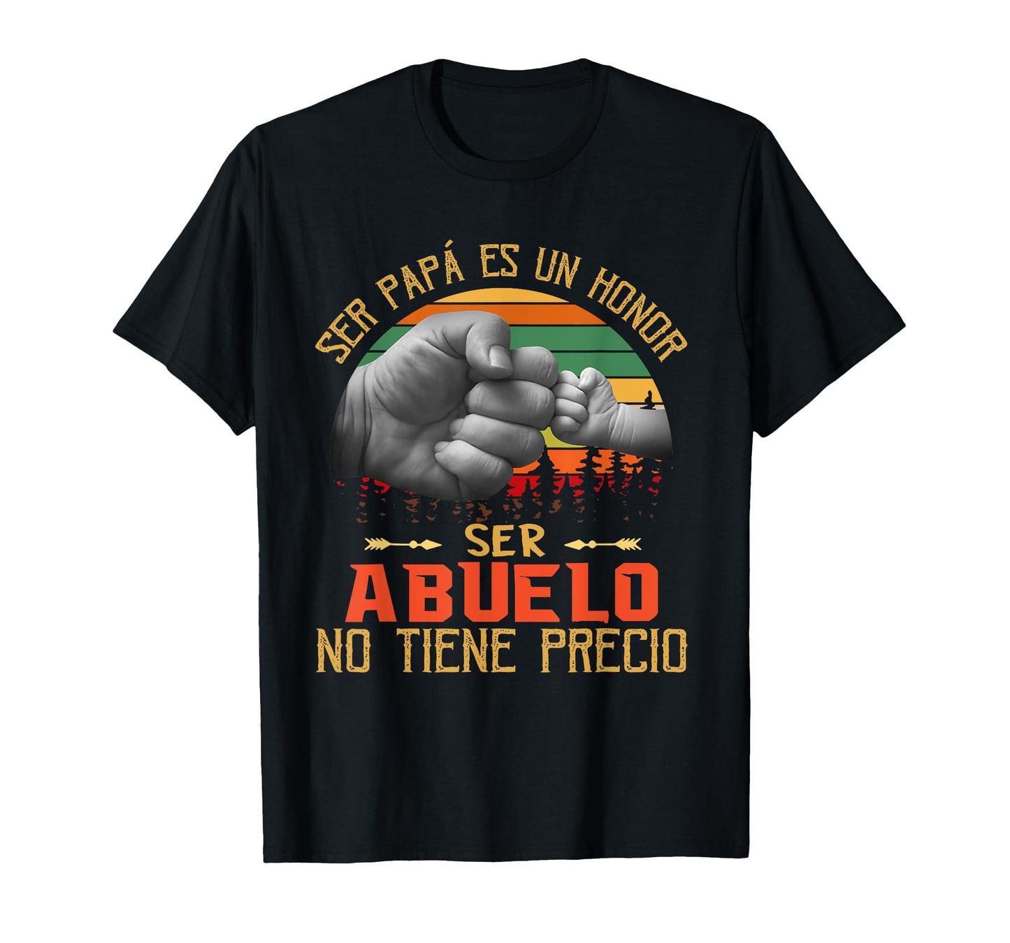 Ser Papa Es Un Honor Ser Abuelo No Tiene Precio T-Shirt