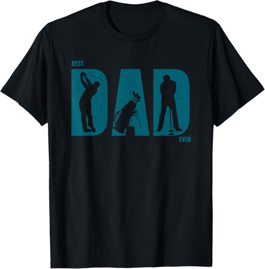 Best Golf Dad Ever T Shirt Golf Dad Shirt Father's Day Gift T-Shirt