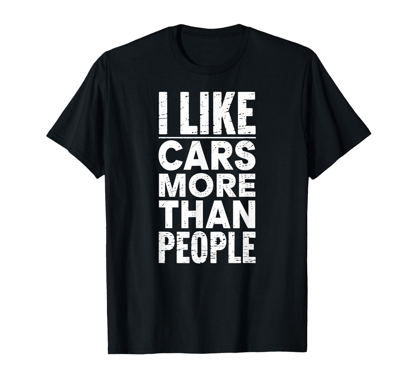 I Like Cars More Than People Funny Auto Humor T-Shirt