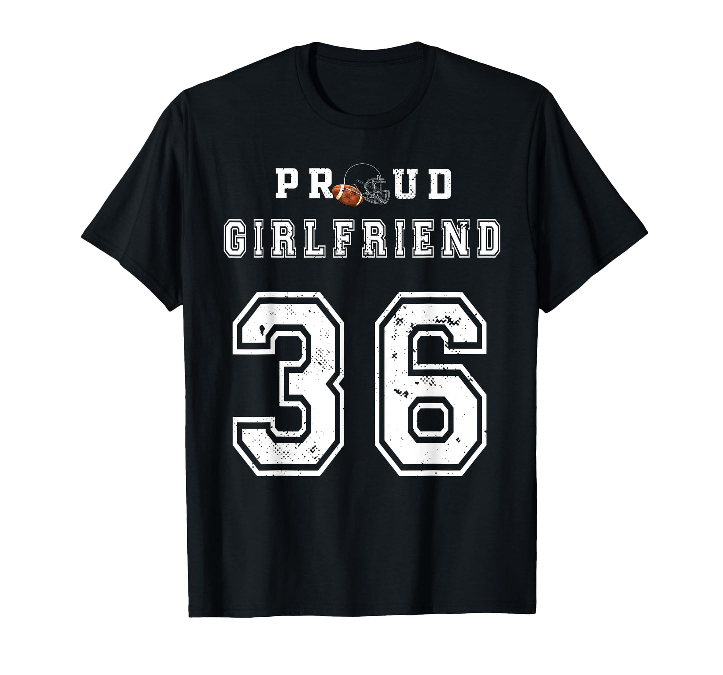 Custom Proud Football Girlfriend Number 36 Personalized Girl T-Shirt