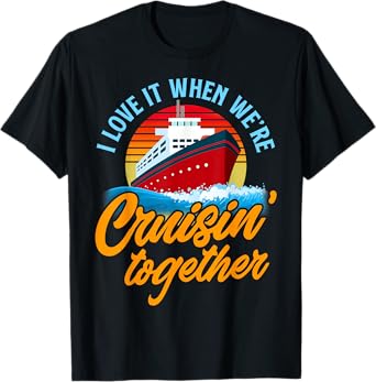 Cruising Together Vintage Funny Cruise Couple T-Shirt
