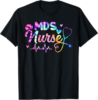 MDS Nurse Heartbeat Tie Dye MDS Nursing MDS Nurses T-Shirt