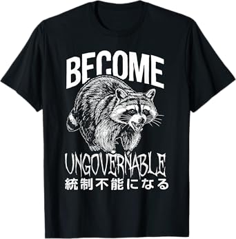 Retro Angry Raccoon Become Ungovernable Japanese Trash Panda T-Shirt