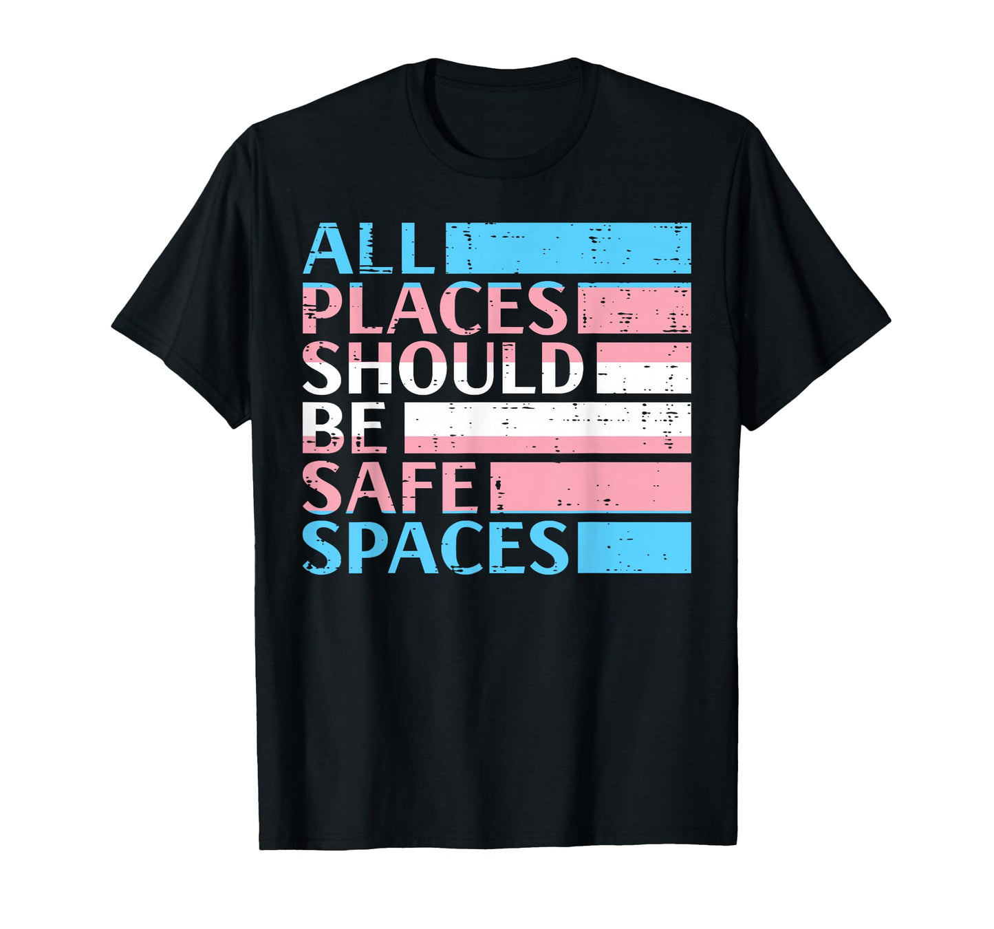 Transgender All Spaces Safe Trans Pride Flag LGBT Women Men T-Shirt