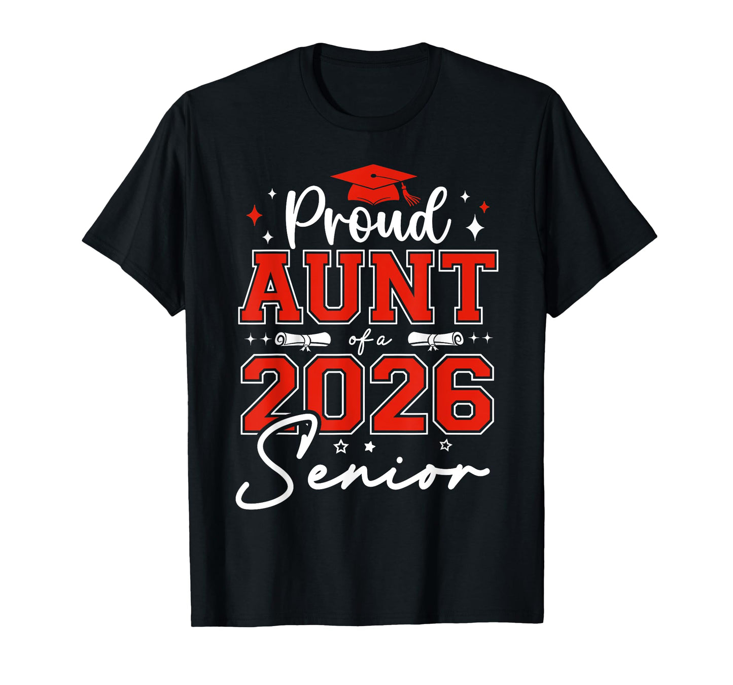 Senior 2026 Proud Aunt of a 2026 Senior Graduate Graduation T-Shirt