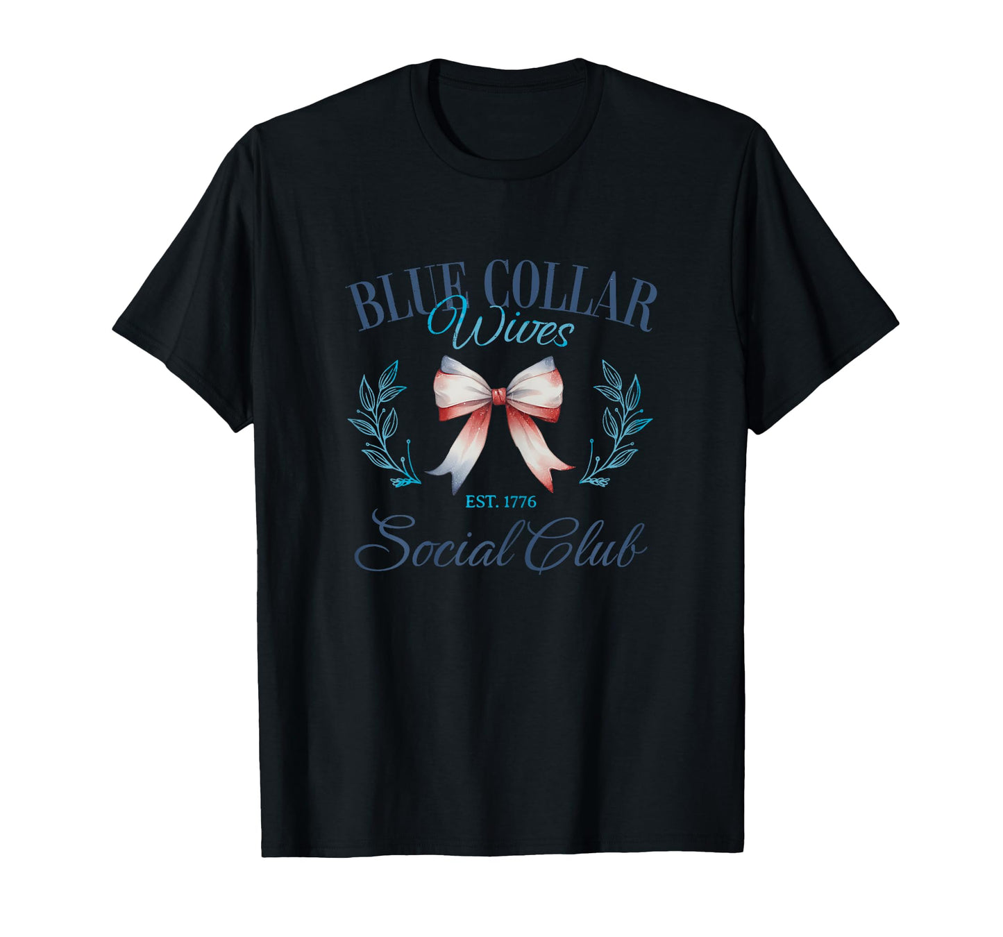 Blue Collar Wives Social Club EST 1776 4th of July Coquette T-Shirt for Women Kids