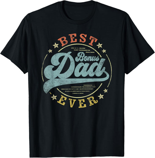 Best Bonus Dad Ever Father's Day Dad Gifts Vintage Emblem T-Shirt