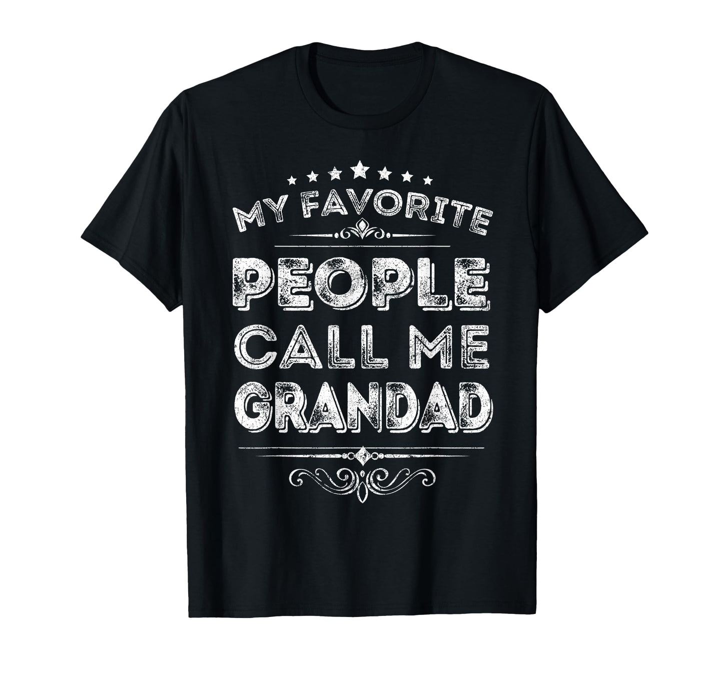 My Favorite People Call Me Grandad Funny Fathers Day T-Shirt