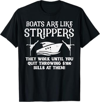 Boats Are Like Work Until Funny Captain Yacht Owner Ship Men T-Shirt