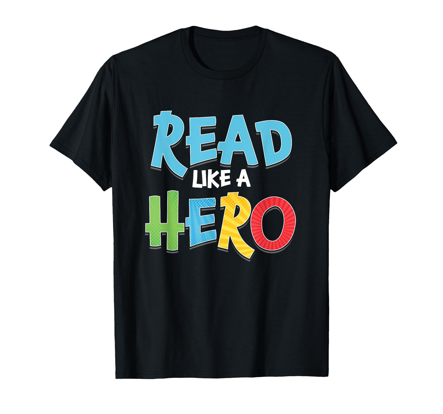 Read Like Hero | Books Literature | Library Bookworm T-Shirt