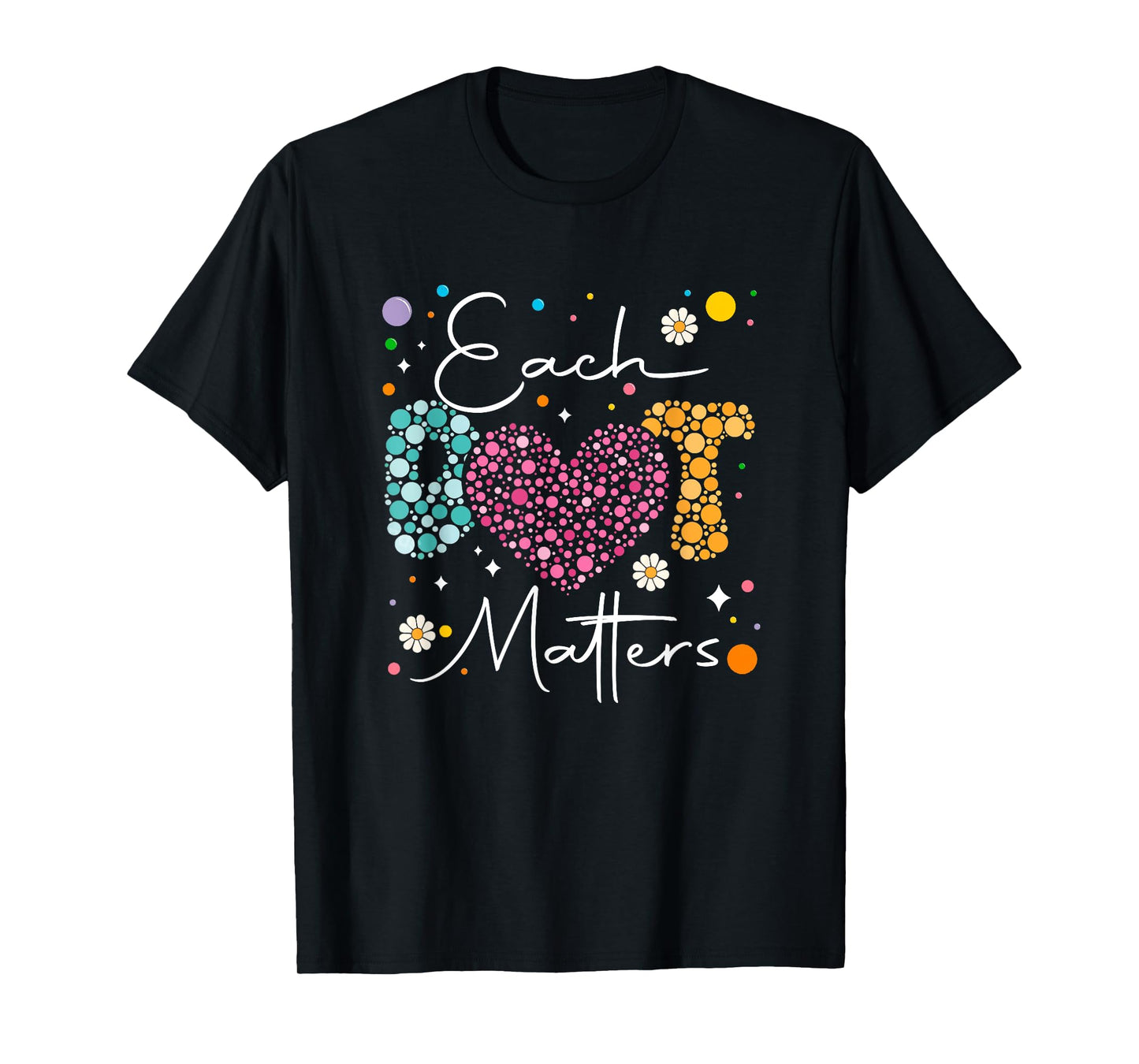 Each Dot Matters Polka Dot Lover Happy Dot Day Kids Family T-Shirt