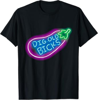 Dig Old Bicks Solar Opposites Funny Meme Gag T-Shirt