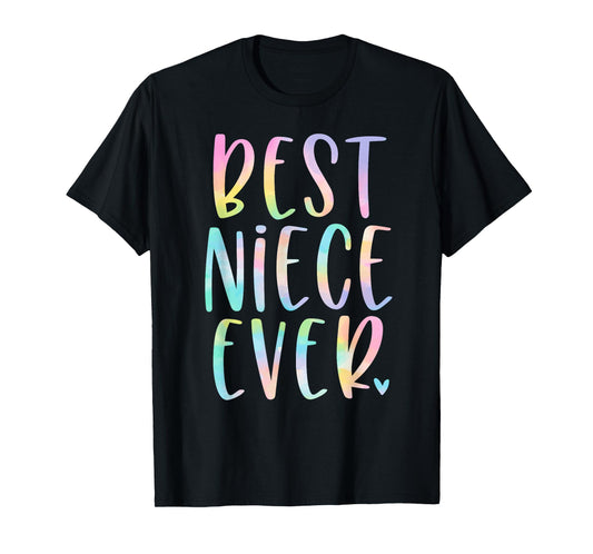Best Niece Ever Gifts From Aunt Tie Dye T-Shirt