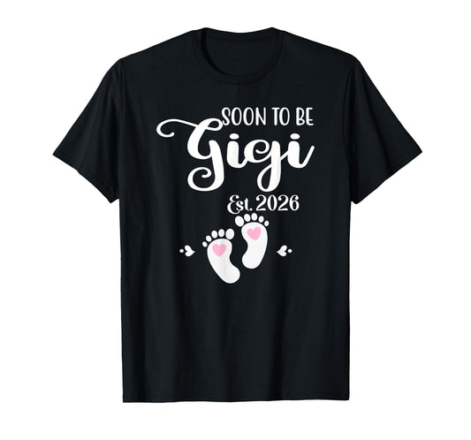 Soon to Be Gigi est. 2026 Baby funny Gigi T-Shirt