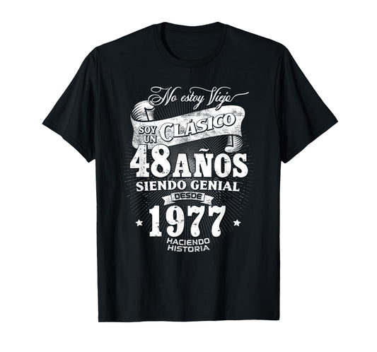 Vintage 48th Birthday Men Funny 1977 48 Birthday Spanish T-Shirt