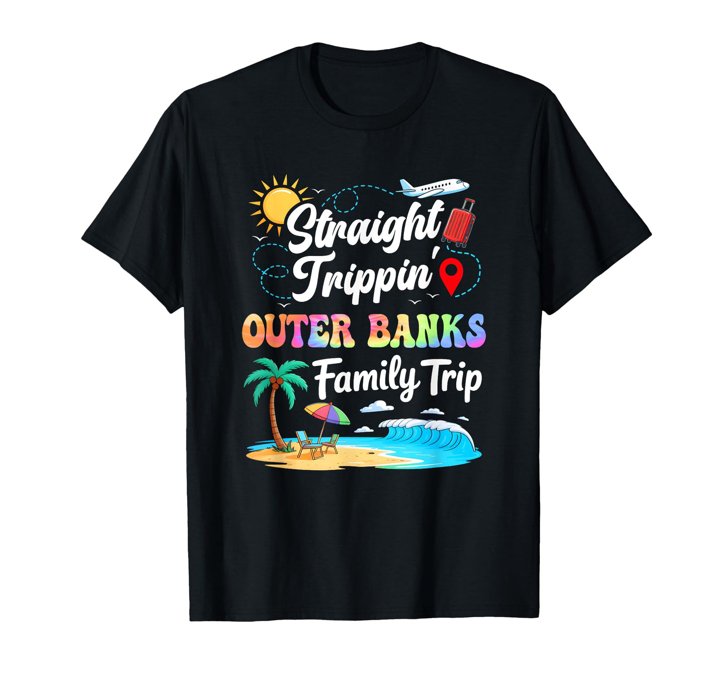 Outer Banks Family Vacation 2025 Straight Trippin Trip T-Shirt