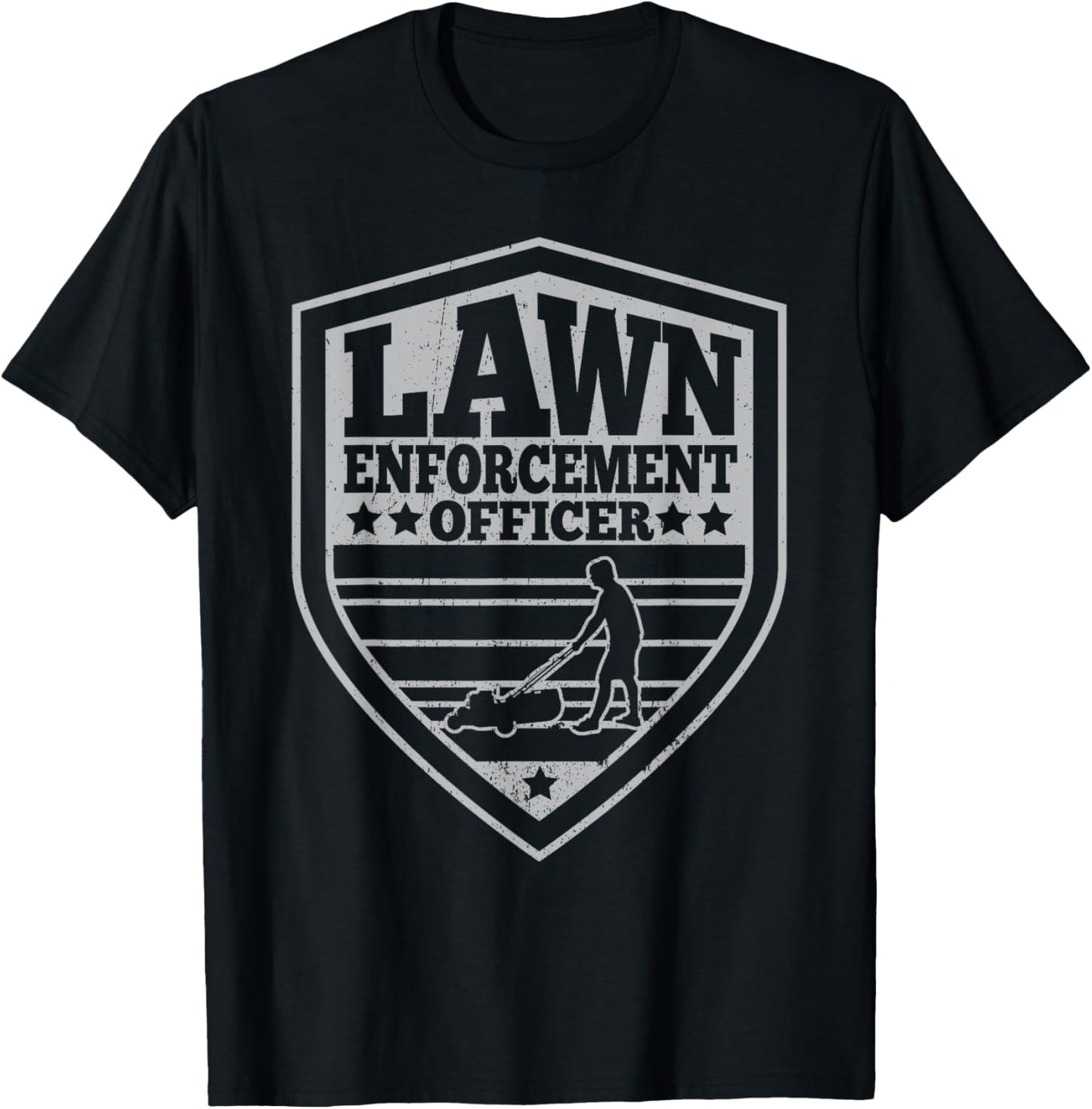 Funny Lawn Enforcement Officer Dad Lawn Mowing T-Shirt
