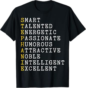 Stephanie Personalized, Stephanie Name, Girl Woman Stephanie T-Shirt