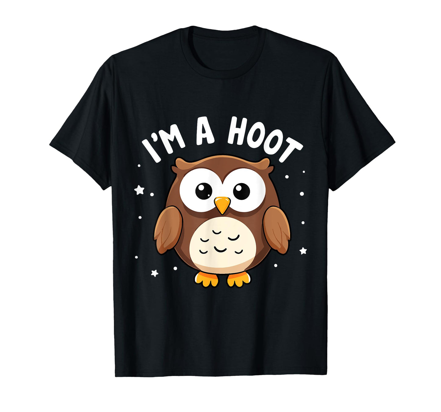 I'm A Hoot Funny Saying Cute Owl Bird Joke Humor T-Shirt