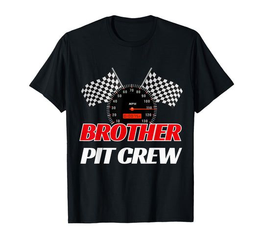 Brother Pit Crew Race Car Birthday Party Racing T-Shirt