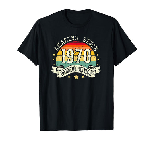 1970 Birthday Amazing Premium Edition Born In 1970 Birthday T-Shirt