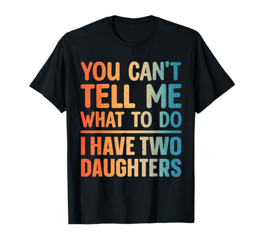 Funny Dad Design for Father Daddy Papa Men from Daughter Dad T-Shirt