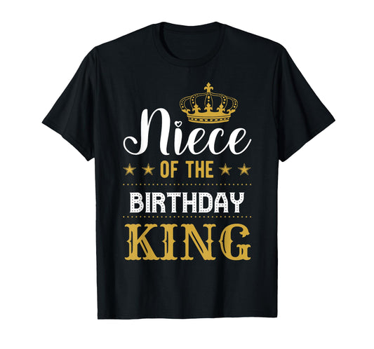 Niece of the Birthday King Party Family Celebration T-Shirt
