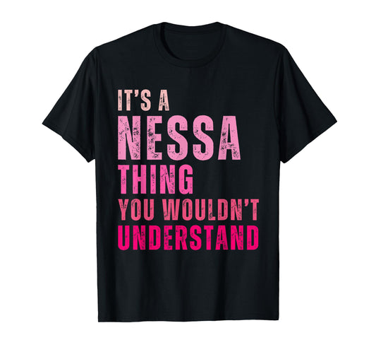 It's A Nessa Thing You Wouldn't Understand Nessa Vintage T-Shirt